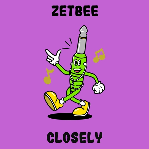 Zetbee - Closely [MONOPY004]